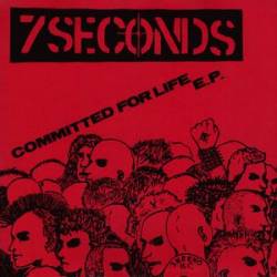 7 Seconds : Committed for Life